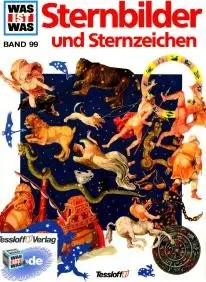 Was ist was?, Bd. 99, Sternbilder und Sternzeichen