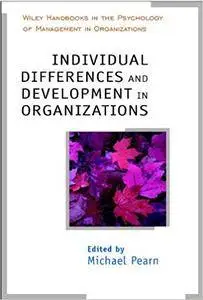 Individual Differences and Development in Organisations (Repost)