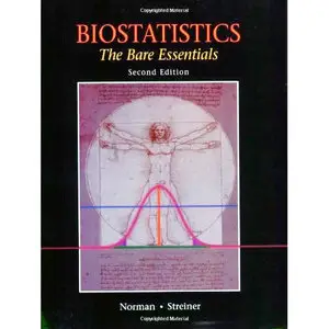  Geoffrey R. Norman, Biostatistics: The Bare Essentials