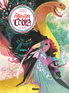 Les Contes de l'ère du Cobra - Tome 1 - Les Amants