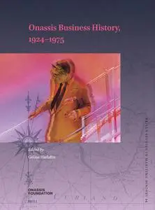 Onassis Business History: 1924-1975
