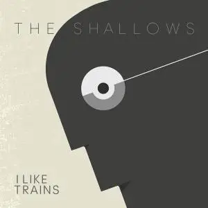 I Like Trains (iLiKETRAiNS) - The Shallows (2012)