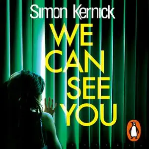 «We Can See You» by Simon Kernick