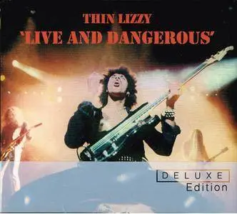 Thin Lizzy - Live And Dangerous (1978) {2011 Remastered & Expanded Deluxe Edition 2CD+1DVD}