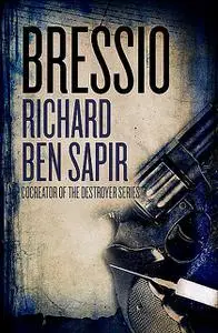 «Bressio» by Richard Sapir