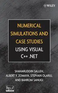 Numerical Simulations and Case Studies Using Visual C++.Net (repost)