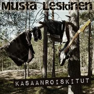 Musta Leskinen - Kasaanroiskitut (2023) [Official Digital Download]