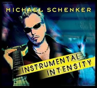 Michael Schenker - Instrumental Intensity (2010)