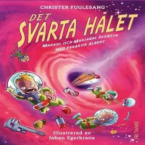 «Det svarta hålet» by Christer Fuglesang