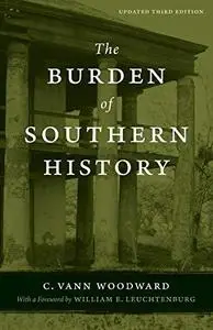 The Burden of Southern History, Updated third edition