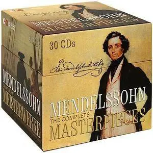 Felix Mendelssohn - The Complete Masterpieces (2009) (30 CDs Box Set)