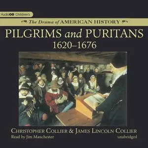 «Pilgrims and Puritans» by James Lincoln Collier,Christopher Collier