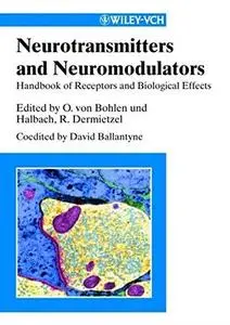 Neurotransmitters and Neuromodulators: Handbook of Receptors and Biological Effects