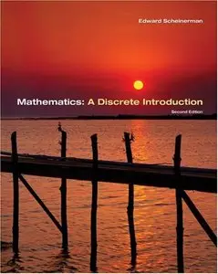 Mathematics: A Discrete Introduction, 2 edition (repost)