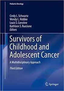 Survivors of Childhood and Adolescent Cancer: A Multidisciplinary Approach (Repost)