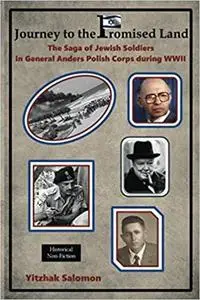Journey to the Promised Land: The saga of Jewish soldiers in General Anders Polish Corps during WWII