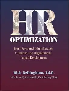 HR Optimization: From Personnel Administration to Human and Organizational Development (repost)
