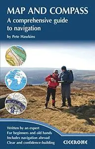 Map and Compass: A comprehensive guide to navigation