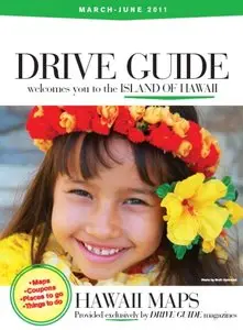 Hawaii Drive Guides - Hawaii Maps March - June 2011