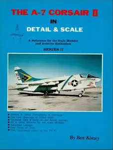 The A-7 Corsair II in Detail & Scale (D&S Series II No.3) (Repost)