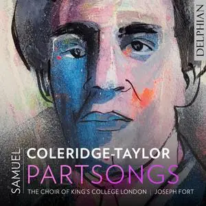 The Choir of King's College London - Coleridge-Taylor Partsongs (2023) [Official Digital Download 24/96]