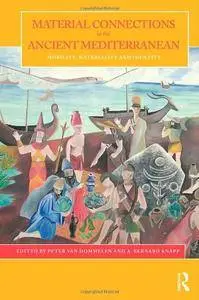 Material Connections in the Ancient Mediterranean: Mobility, Materiality and Identity