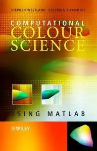 Computational Colour Science using MATLAB (Repost)