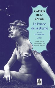 Le Prince de la brume : Cycle de la brume, livre 1 - Carlos Ruiz Zafón