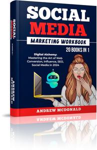Social Media Marketing Workbook 20 books in 1