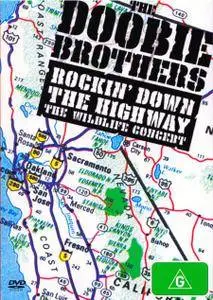 The Doobie Brothers - Rockin' Down the Highway: The Wildlife Concert (2004) Re-up