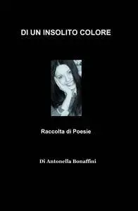 DI UN INSOLITO COLORE