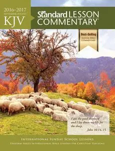 «KJV Standard Lesson Commentary® 2016-2017» by Standard Publishing