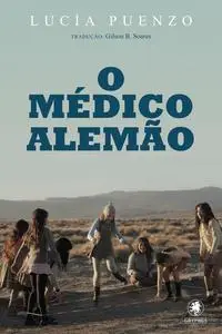 «O médico alemão» by Lucía Puenzo