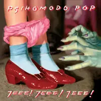 Psihomodo Pop - Jeee Jeee Jeee (2009)