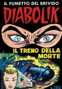 Diabolik N.009 - Prima serie - Il treno della morte (Astorina 09-1963)