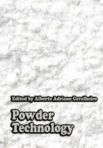 "Powder Technology" ed. by Alberto Adriano Cavalheiro