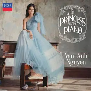 Van-Anh Nguyen - The Princess And The Piano (2021)