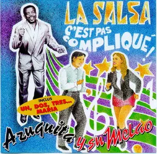 Azuquita - La Salsa c'est pas compliqué  (2009)