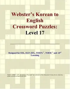Webster's Korean to English Crossword Puzzles: Level 17 (Korean Edition) (Repost)