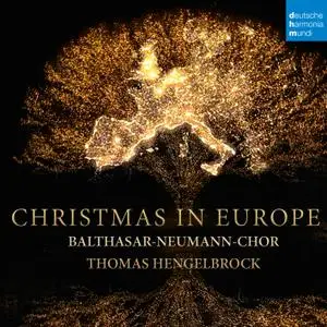Thomas Hengelbrock & Balthasar-Neumann-Chor - Christmas in Europe (2020) [Official Digital Download 24/96]