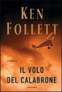 Ken Follett - Il volo del calabrone