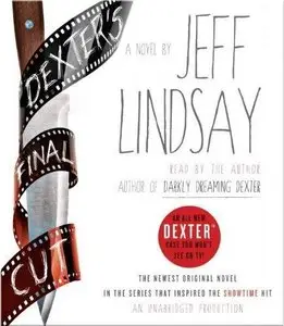 Dexter's Final Cut (Audiobook) (Repost)