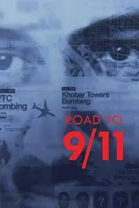 History Channel - Road to 9/11 (2017)