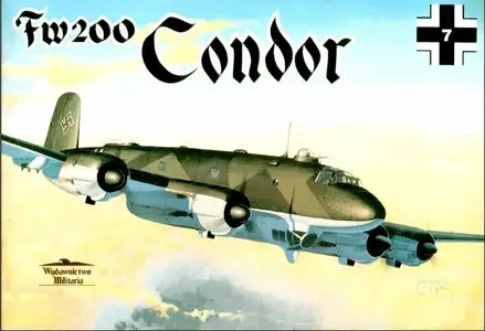 Wydawnictwo Militaria №7 - Fw 200 Condor