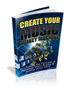 Create Your Music Money Machine