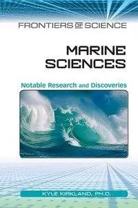 Marine Sciences: Notable Research and Discoveries (Repost)