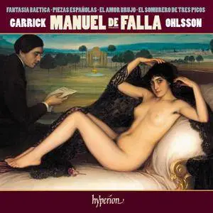 Garrick Ohlsson - Manuel de Falla: Fantasia Baetica (2018)