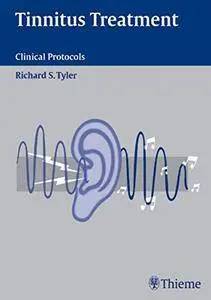 Tinnitus Treatment: Clinical Protocols