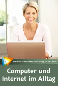 Computer und Internet im Alltag