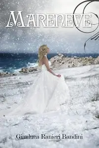 Gianluca Ranieri Bandini - Mareneve